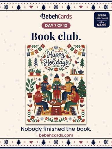 Day 7 of 12: Book club. Nobody finished the book.